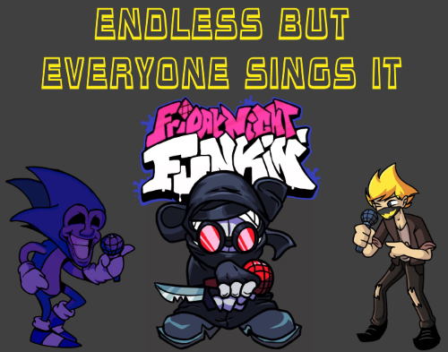 Friday Night Funkin: Endless But Everyone Sings It Mod